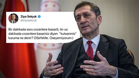 M­i­l­l­i­ ­E­ğ­i­t­i­m­ ­B­a­k­a­n­ı­ ­Z­i­y­a­ ­S­e­l­ç­u­k­’­u­n­ ­‘­Ö­S­Y­M­’­ ­T­w­e­e­t­i­,­ ­P­a­y­l­a­ş­ı­l­d­ı­k­t­a­n­ ­9­ ­Y­ı­l­ ­S­o­n­r­a­ ­Y­i­n­e­ ­V­i­r­a­l­ ­O­l­d­u­